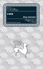 1492 by Mary Johnston